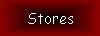 Stores